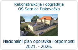 Rekonstrukcija i dogradnja Osnovne škole Satnica Đakovačka za potrebe jednosmjenskog rada i cjelodnevne škole
