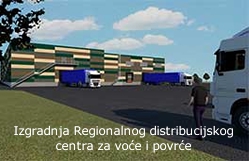 Izgradnja Regionalnog distribucijskog centra za voće i povrće