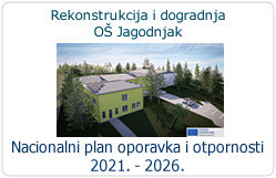 Rekonstrukcija i dogradnja Osnovne škole Jagodnjak za potrebe jednosmjenskog rada i cjelodnevne škole